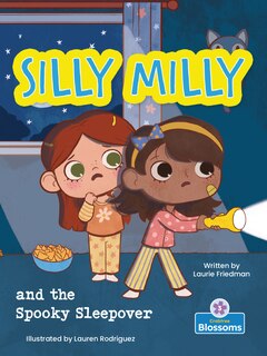 Front cover_Silly Milly and the Spooky Sleepover