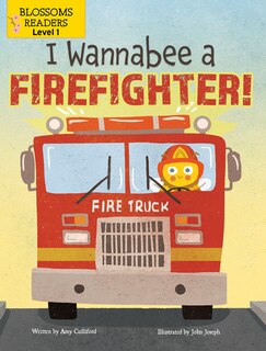 Front cover_I Wannabee a Firefighter!