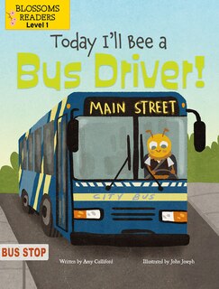 Couverture_Today I'll Bee a Bus Driver!