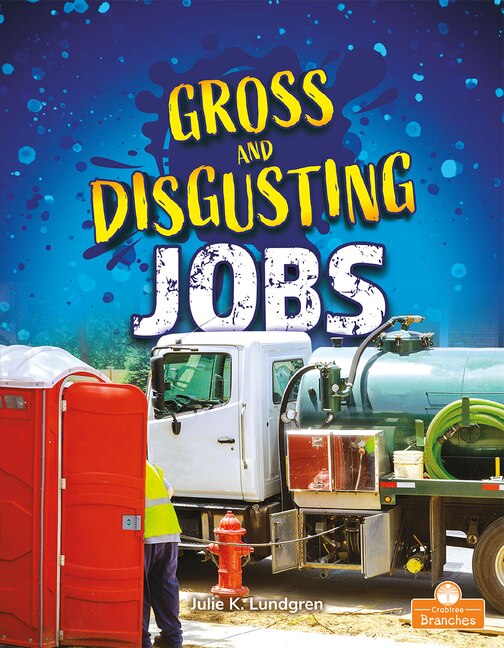 Front cover_Gross and Disgusting Jobs