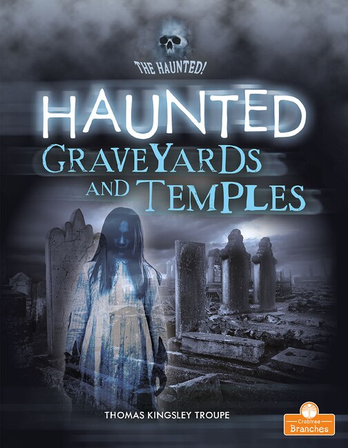 Couverture_Haunted Graveyards and Temples