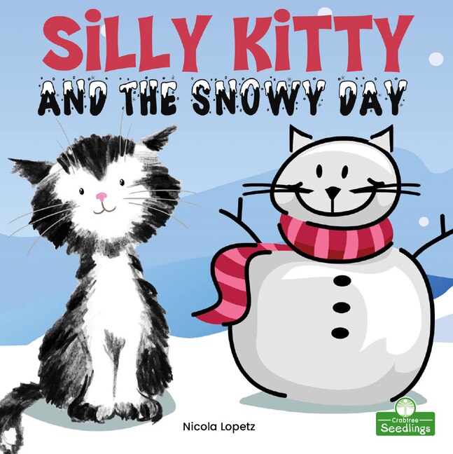 Front cover_Silly Kitty and the Snowy Day