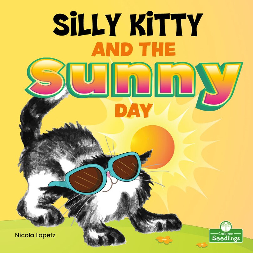 Front cover_Silly Kitty and the Sunny Day