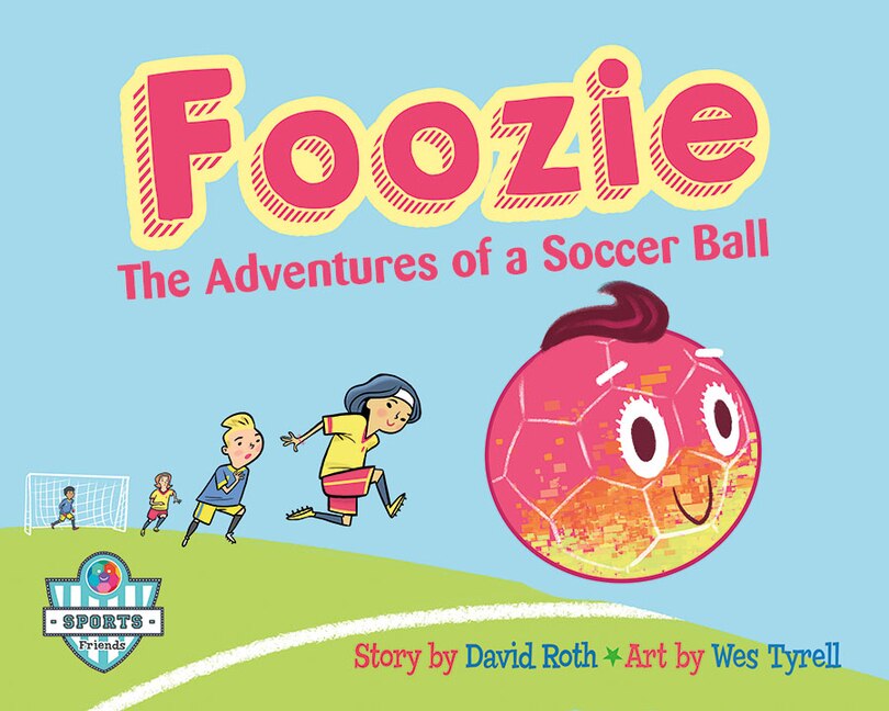 Front cover_Foozie: The Adventures of a Soccer Ball