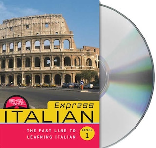 Behind the Wheel Express - Italian 1: 3 CDs