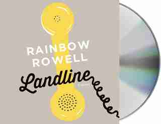 Landline: A Novel by Rainbow Rowell