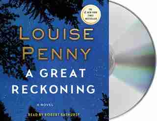 A Great Reckoning: A Novel by Louise Penny