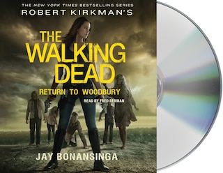 Front cover_Robert Kirkman's The Walking Dead: Return To Woodbury