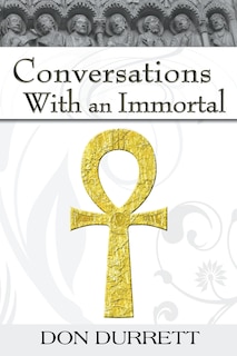 Front cover_Conversations with an Immortal