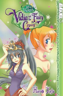Front cover_Disney Manga: Fairies - Vidia and the Fairy Crown