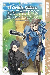 Front cover_A Gentle Noble's Vacation Recommendation, Volume 2