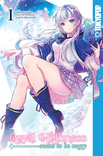 Front cover_Her Royal Highness Seems to Be Angry, Volume 1