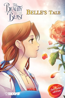 Front cover_Disney Manga: Beauty And The Beast - Belle's Tale (full-color Edition)