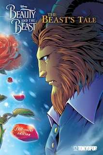 Front cover_Disney Manga: Beauty And The Beast - The Beast's Tale (full-color Edition)