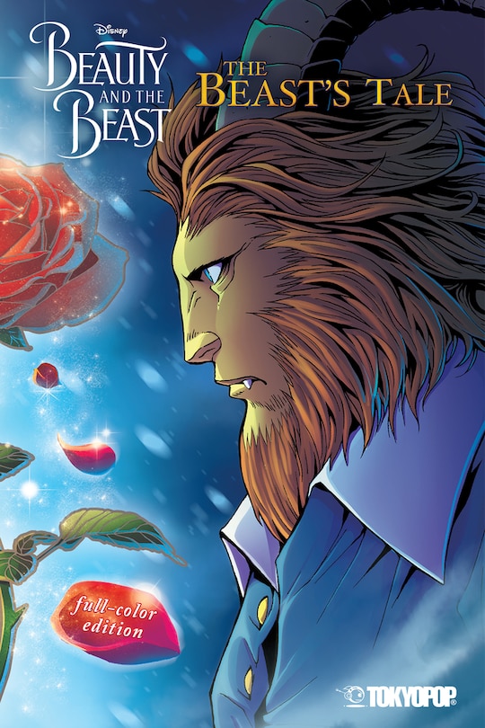 Front cover_Disney Manga: Beauty And The Beast - The Beast's Tale (full-color Edition)