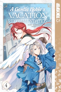 Couverture_A Gentle Noble's Vacation Recommendation, Volume 4