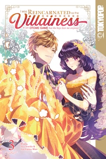 Front cover_I Was Reincarnated As The Villainess In An Otome Game But The Boys Love Me Anyway!, Volume 3