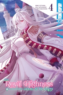 Front cover_Her Royal Highness Seems to Be Angry, Volume 4