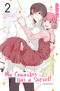 Couverture_My Coworker Has a Secret!, Volume 2