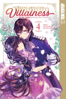 Front cover_I Was Reincarnated as the Villainess in an Otome Game but the Boys Love Me Anyway!, Volume 4