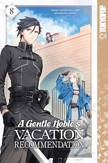 Front cover_A Gentle Noble's Vacation Recommendation, Volume 8