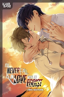 Front cover_I'll Never Fall in Love With an Egoist