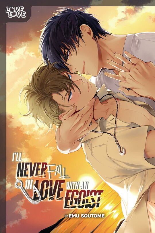 Front cover_I'll Never Fall in Love With an Egoist