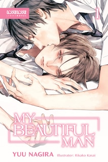 Front cover_My Beautiful Man, Volume 1 (Light Novel)
