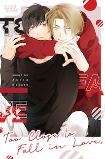 Front cover_Too Close to Fall in Love