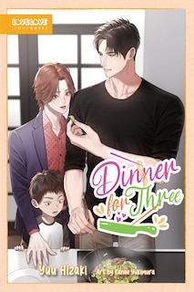 Front cover_Dinner for Three (BL Light Novel)