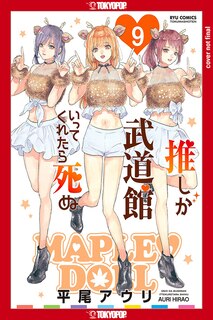 Front cover_If My Favorite Pop Idol Made It to the Budokan, I Would Die, Volume 9