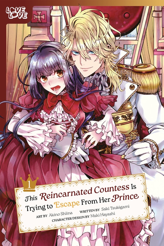 Front cover_This Reincarnated Countess Is Trying to Escape From Her Prince, Volume 1
