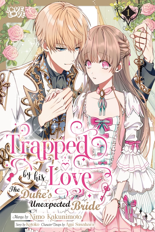Front cover_Trapped By His Love: The Duke's Unexpected Bride, Volume 1