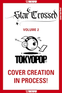 Front cover_Star Crossed, Volume 2