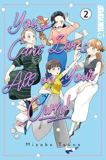 Front cover_You Can't Live All on Your Own!, Volume 2