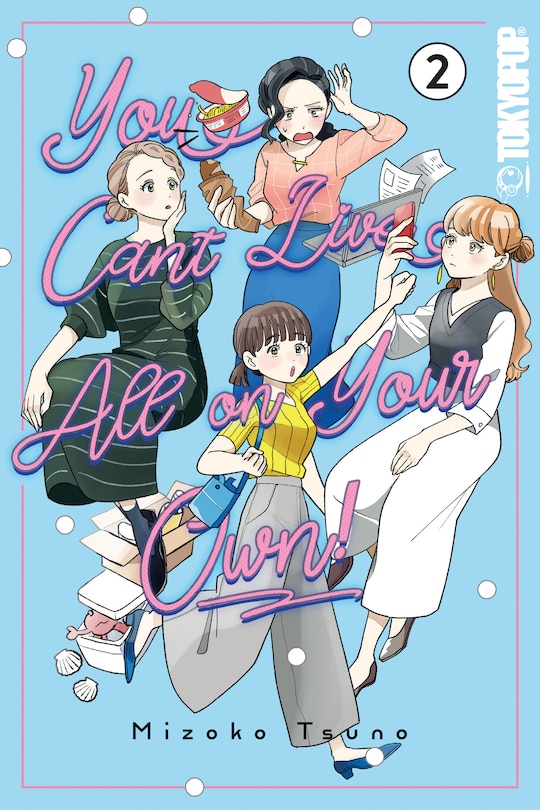 Front cover_You Can't Live All on Your Own!, Volume 2
