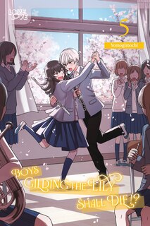 Front cover_Boys Gilding the Lily Shall Die!?, Volume 5