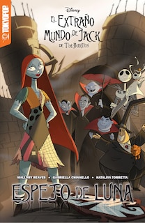 Couverture_Disney El Extraño Mundo de Jack de Tim Burton: Espejo de Luna (Español) - Mirror Moon (Spanish Edition)