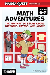 Front cover_Manga Quest Mathematics: Math Adventures with Integers, Ratios, and More!
