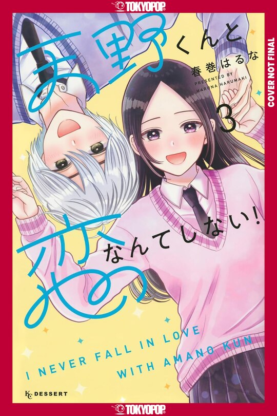 Couverture_I'll Never Fall In Love With Amano!, Volume 3