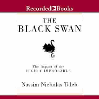 The Black Swan by Nassim Nicholas Taleb