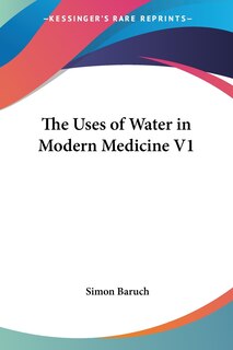 Front cover_The Uses Of Water In Modern Medicine V1