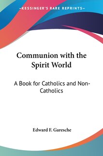 Front cover_Communion with the Spirit World