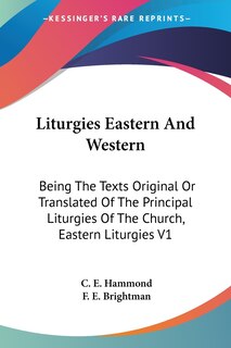 Front cover_Liturgies Eastern And Western