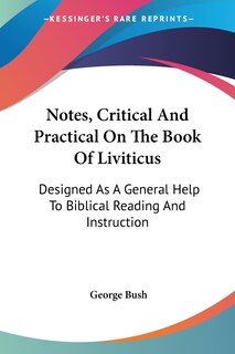 Front cover_Notes, Critical And Practical On The Book Of Liviticus