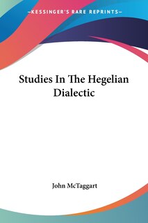 Front cover_Studies In The Hegelian Dialectic