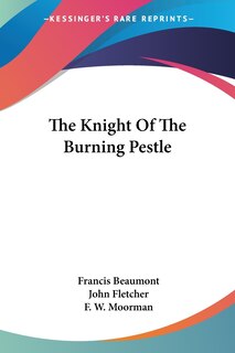 Front cover_The Knight Of The Burning Pestle