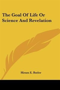 Couverture_The Goal Of Life Or Science And Revelation