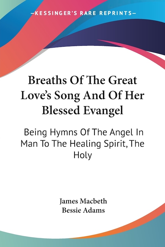 Front cover_Breaths Of The Great Love's Song And Of Her Blessed Evangel