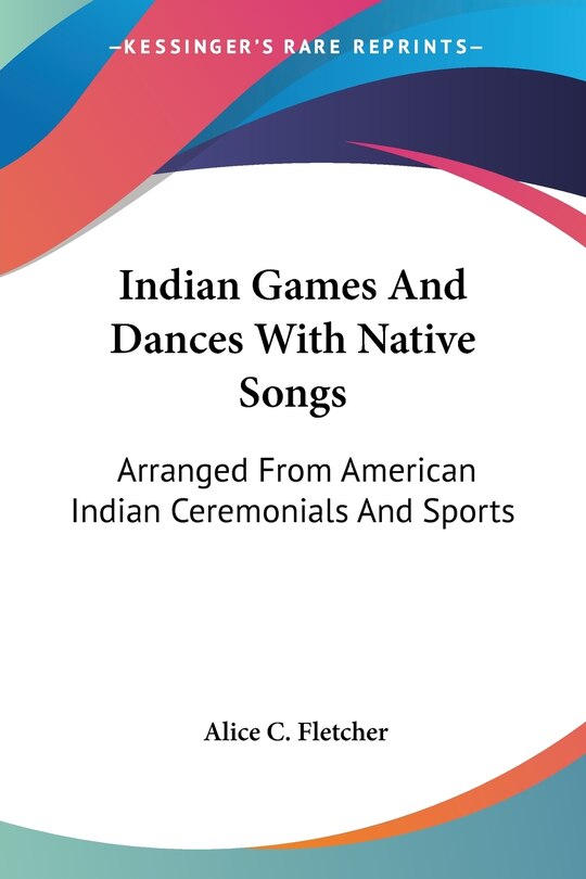Couverture_Indian Games And Dances With Native Songs